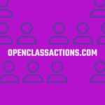 Get Paid for Open Class Action Lawsuits
